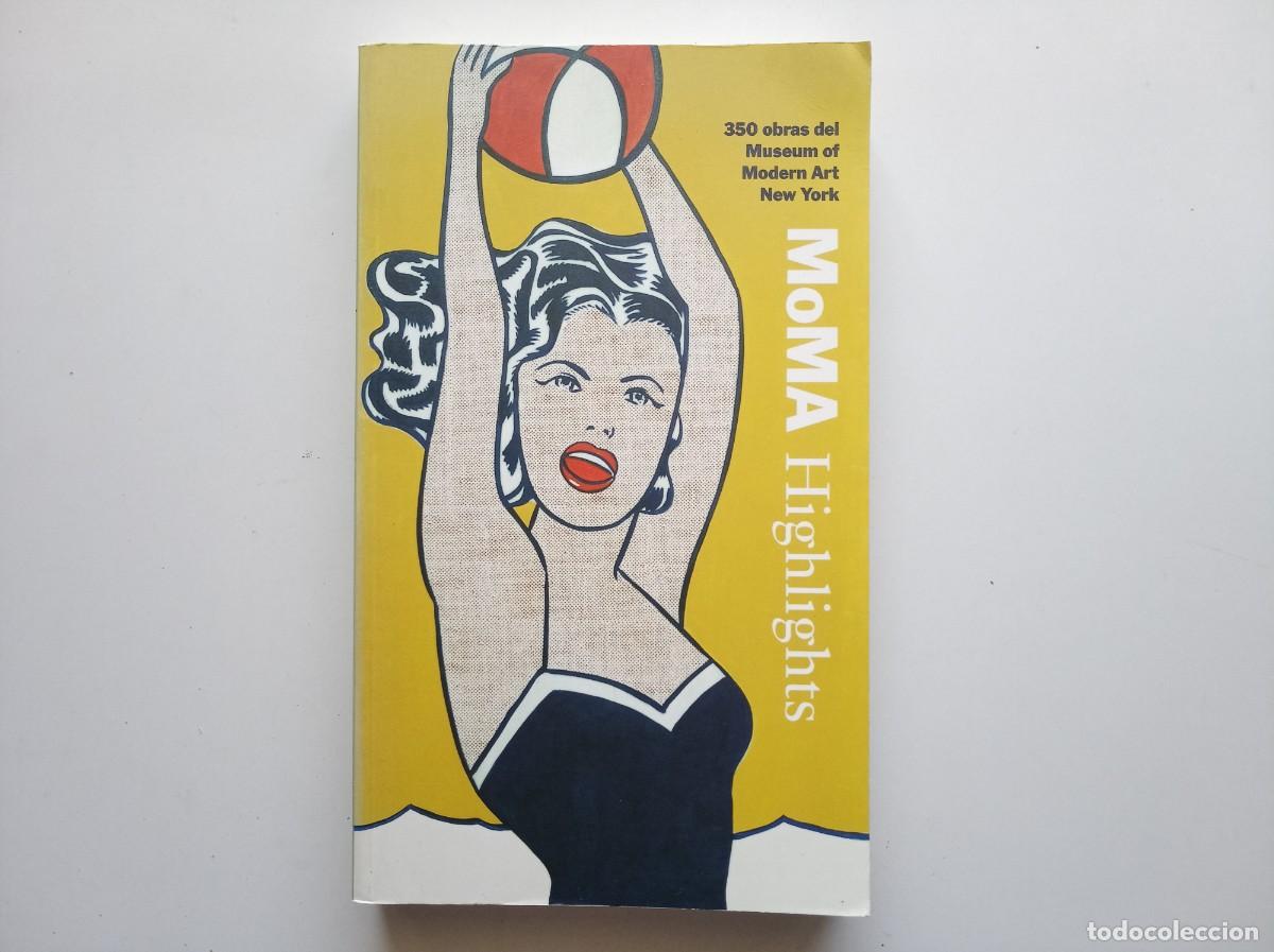 Libros de segunda mano: MOMA HIGHLIGHTS. 350 OBRAS DEL MUSEUM OF MODERN ART NEW YORK. FOLIO MENOR. MUY ILUSTRADO.