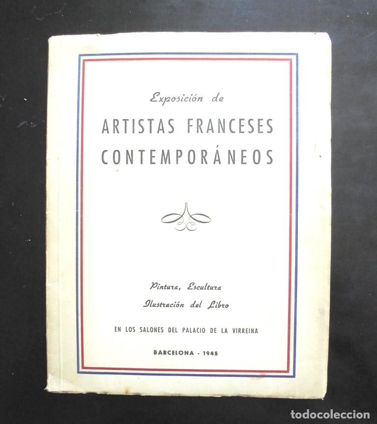 Libros de segunda mano: Exposici&oacute;n de artistas franceses contempor&aacute;neos 1945 Palacio la Virreina pintura escultura ilustraci