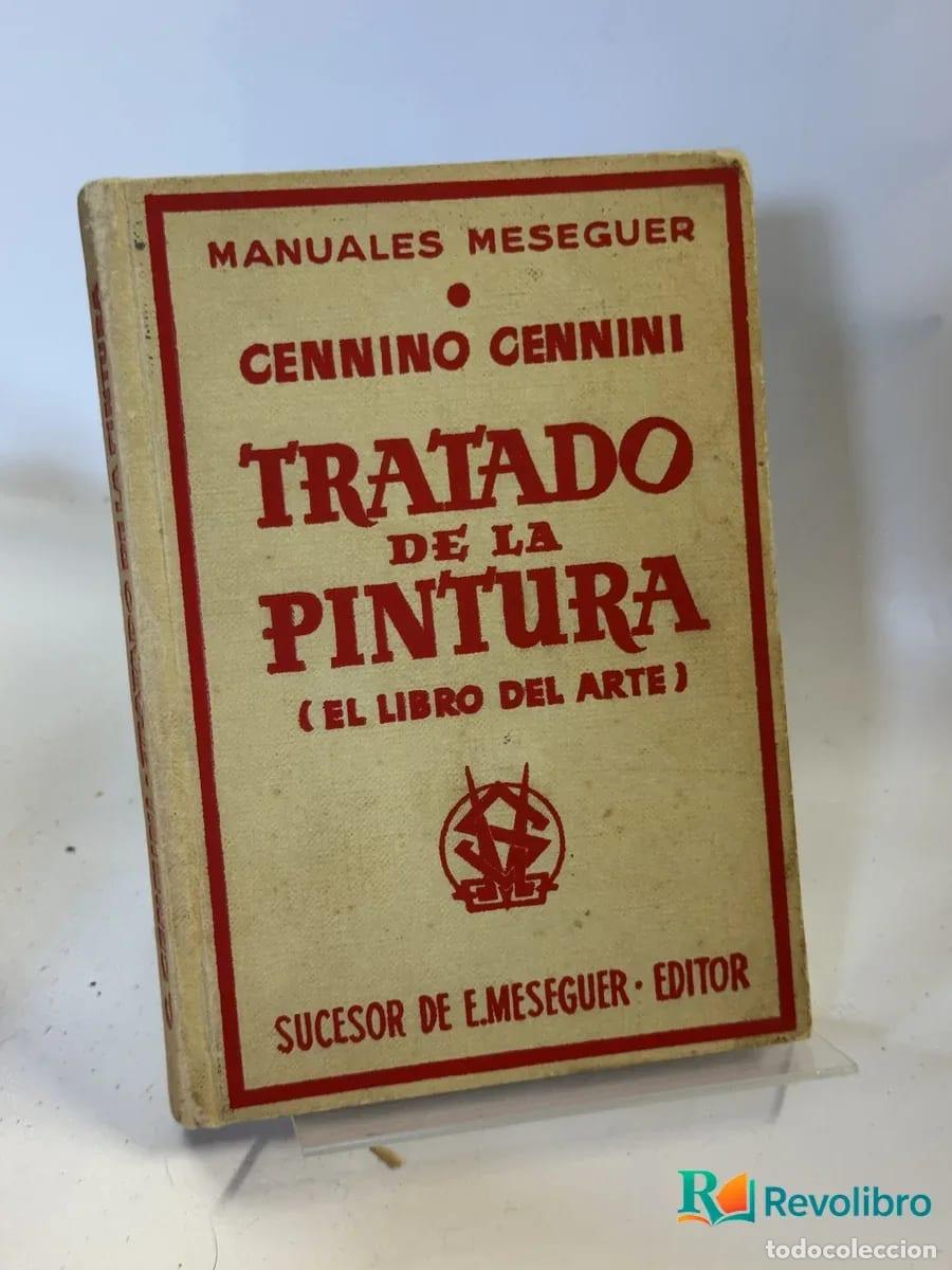 Libros de segunda mano: Tratado de la Pintura (El libro del arte) - Cennino Cennini