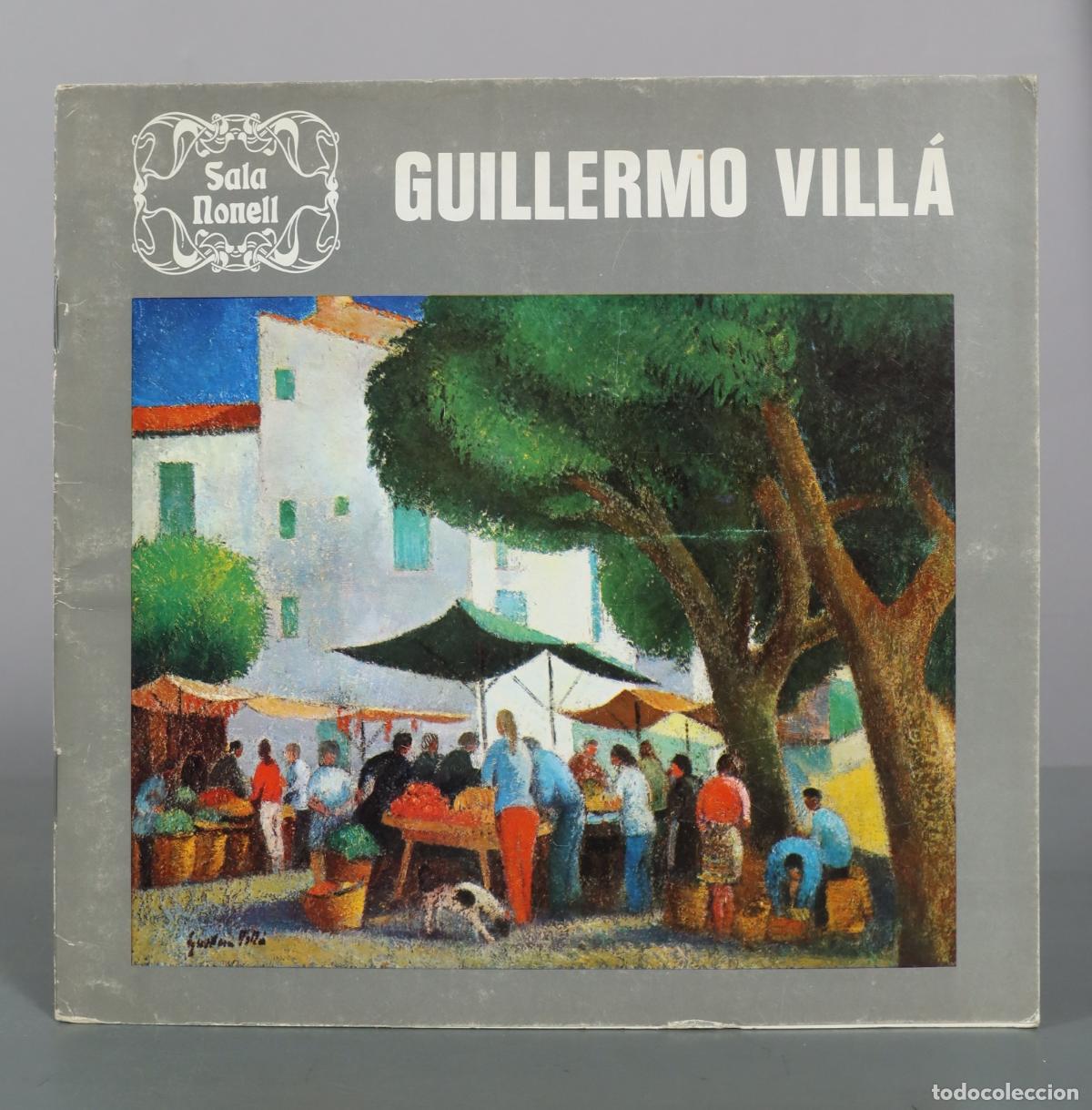 Libros de segunda mano: Guillermo Vill&aacute; - Sala Nonell. CATALOGO