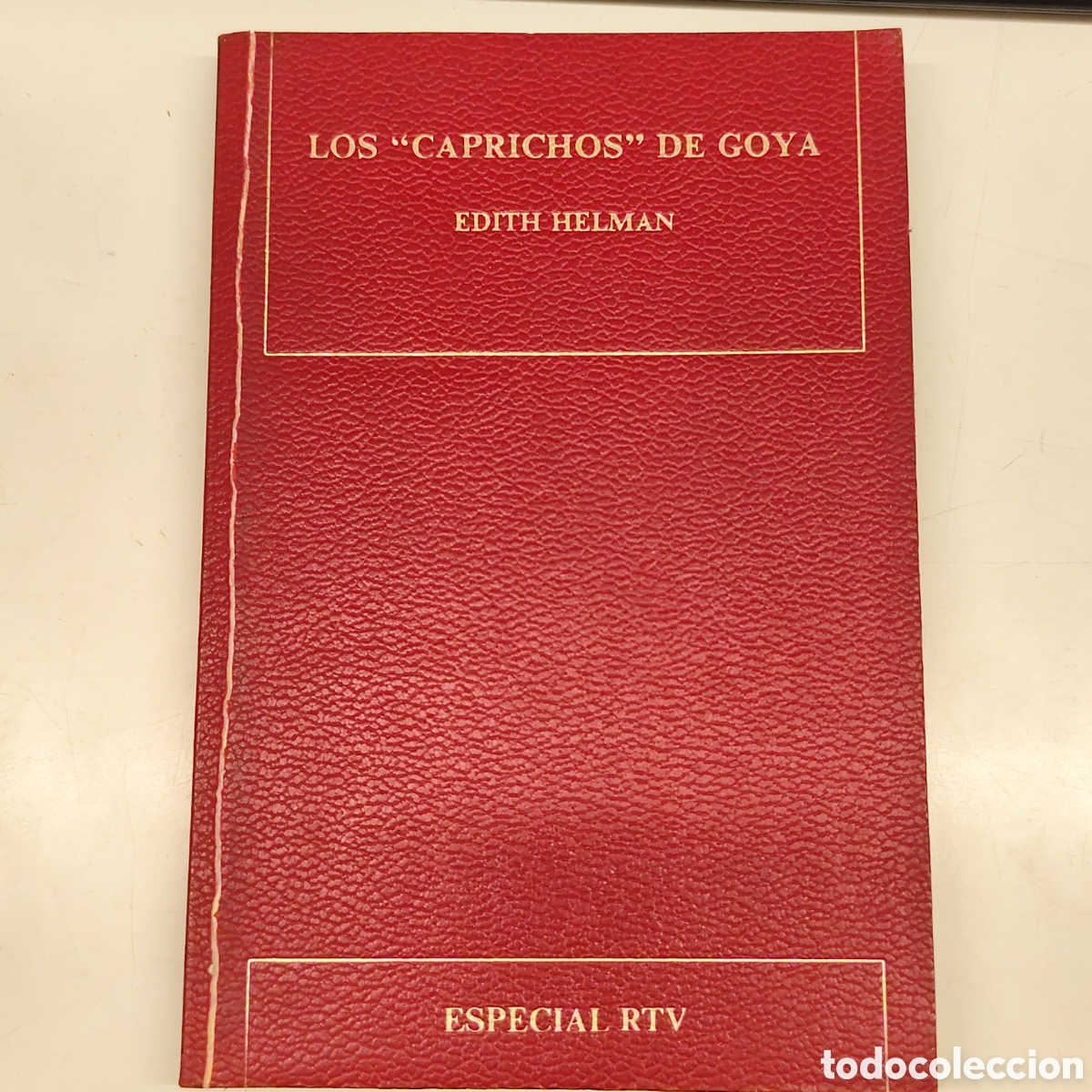 Libros de segunda mano: LOS CAPRICHOS DE GOYA - EDITH HELMAN - ESPECIAL RTV / 6406