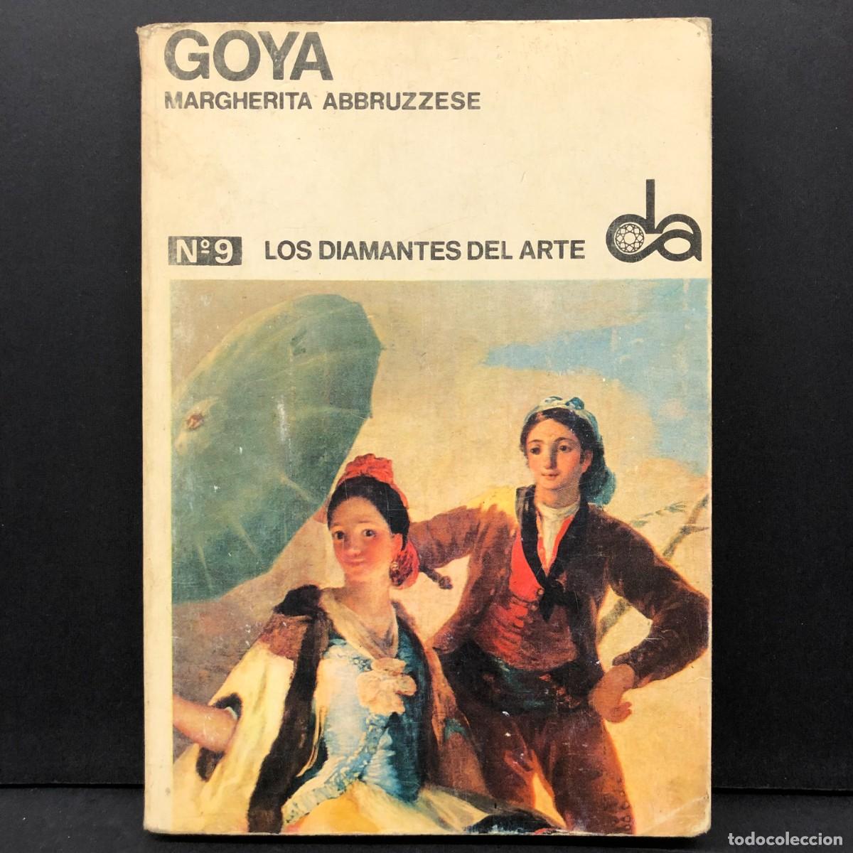 Libros de segunda mano: GOYA - LOS DIAMANTES DEL ARTE - MARGHERITA ABBRUZZESE - N&ordm; 9 / 6407