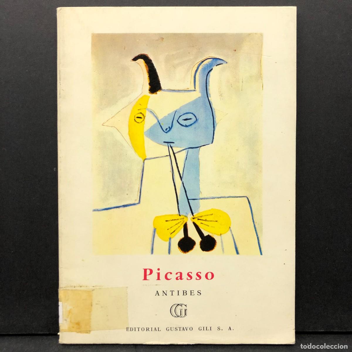 Libros de segunda mano: PABLO PICASSO - ANTIBES - EDITORIAL GUSTAVO GILI S.A. / 6413