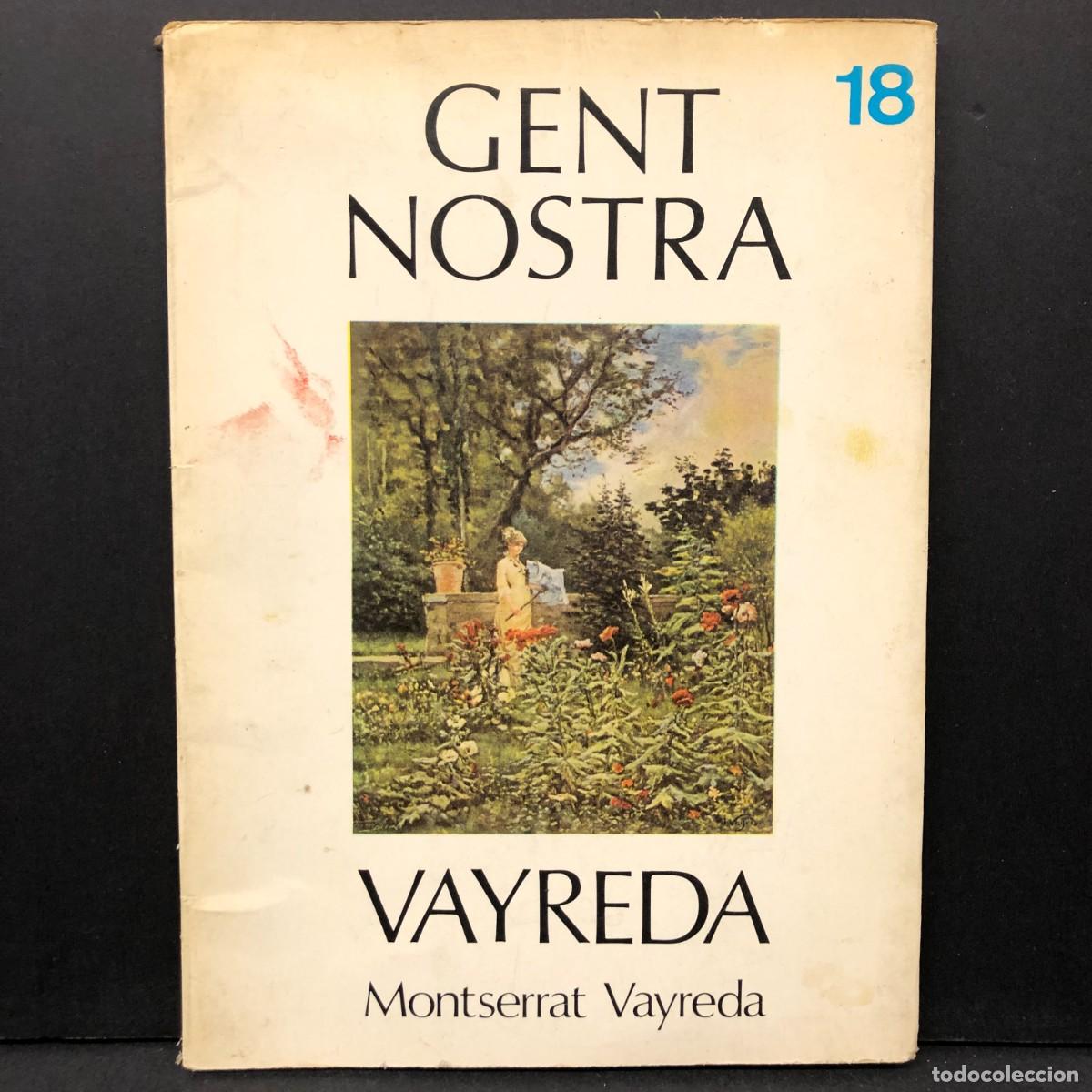 Libros de segunda mano: JOAQUIM VAYREDA - GENT NOSTRA - MONTSERRAT VAYREDA / 6418