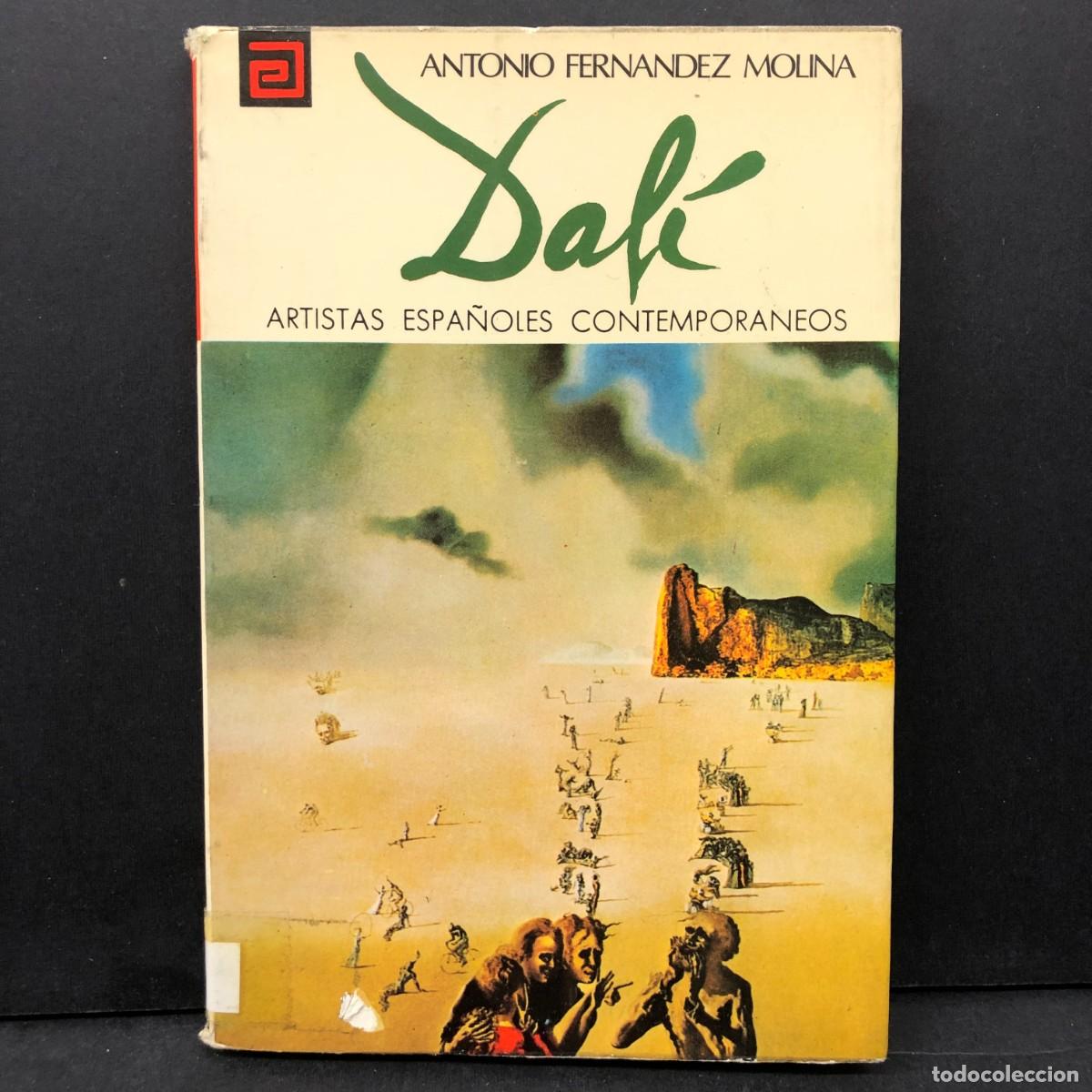 Libros de segunda mano: SALVADOR DAL&Iacute; - ANTONIO FERNANDEZ MOLINA - ARTISTAS ESPA&Ntilde;OLES CONTEMPORANEOS - 1978 / 6420
