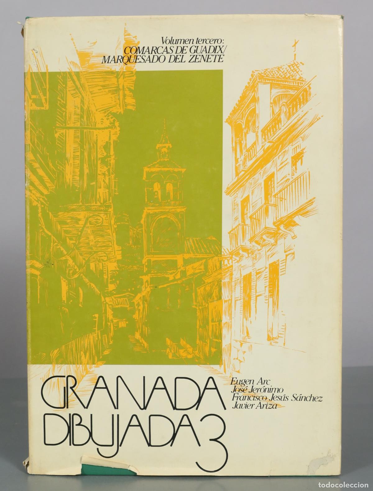 Libros de segunda mano: Granada Dibujada 3 - Volumen tercero: Comarcas de Guadix / Marquesado del Zenete - Eugen Arc, Jos&eacute;