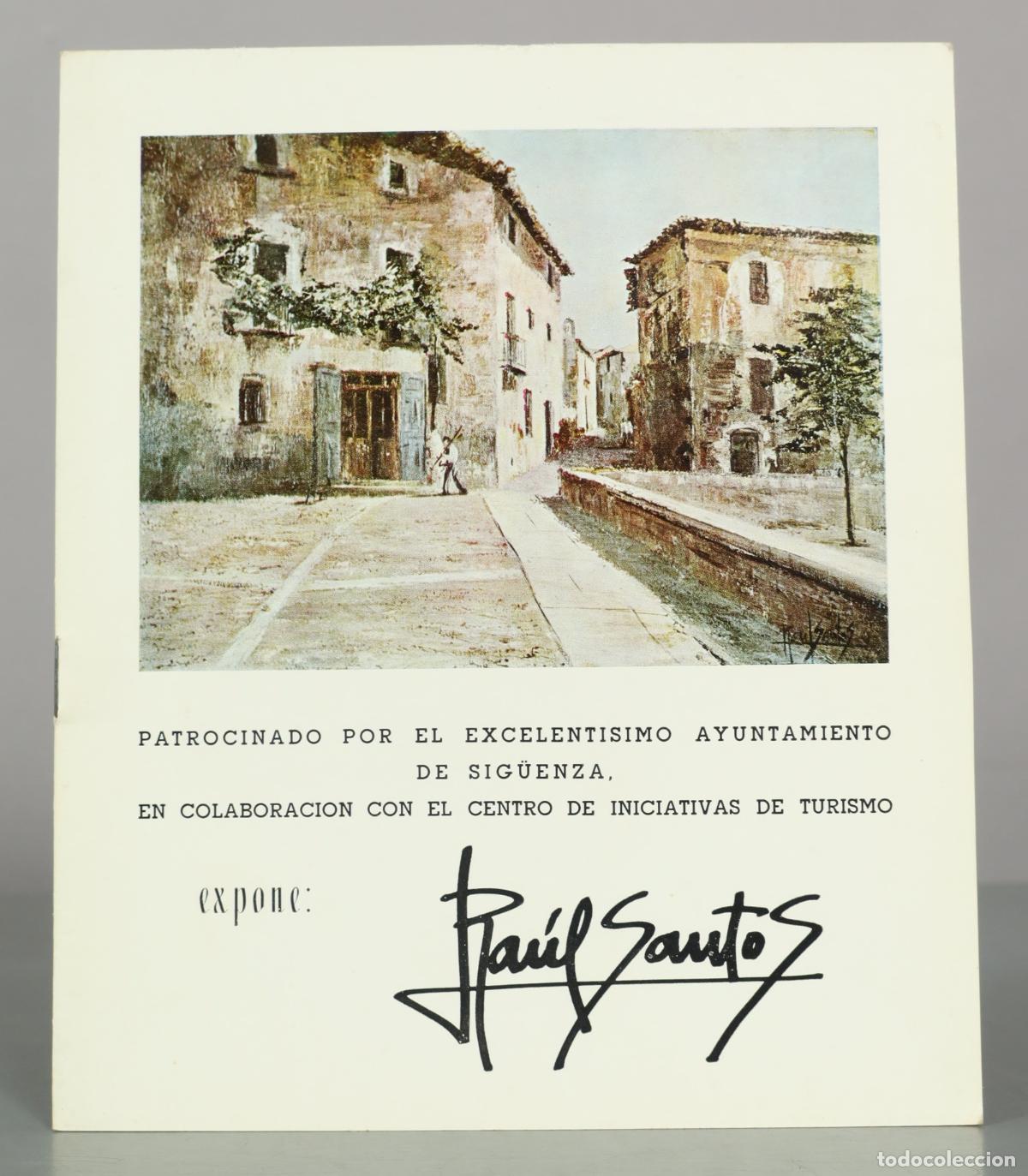 Libros de segunda mano: CATALOGO. RAUL SANTOS. EXPO AYTO SIG&Uuml;ENZA 1974