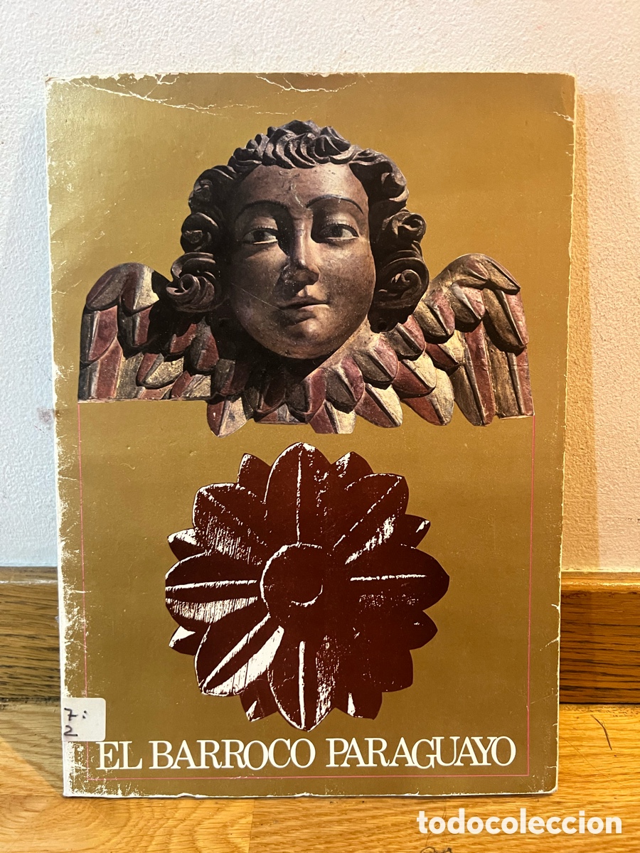 Libros de segunda mano: EL BARROCO PARAGUAYO