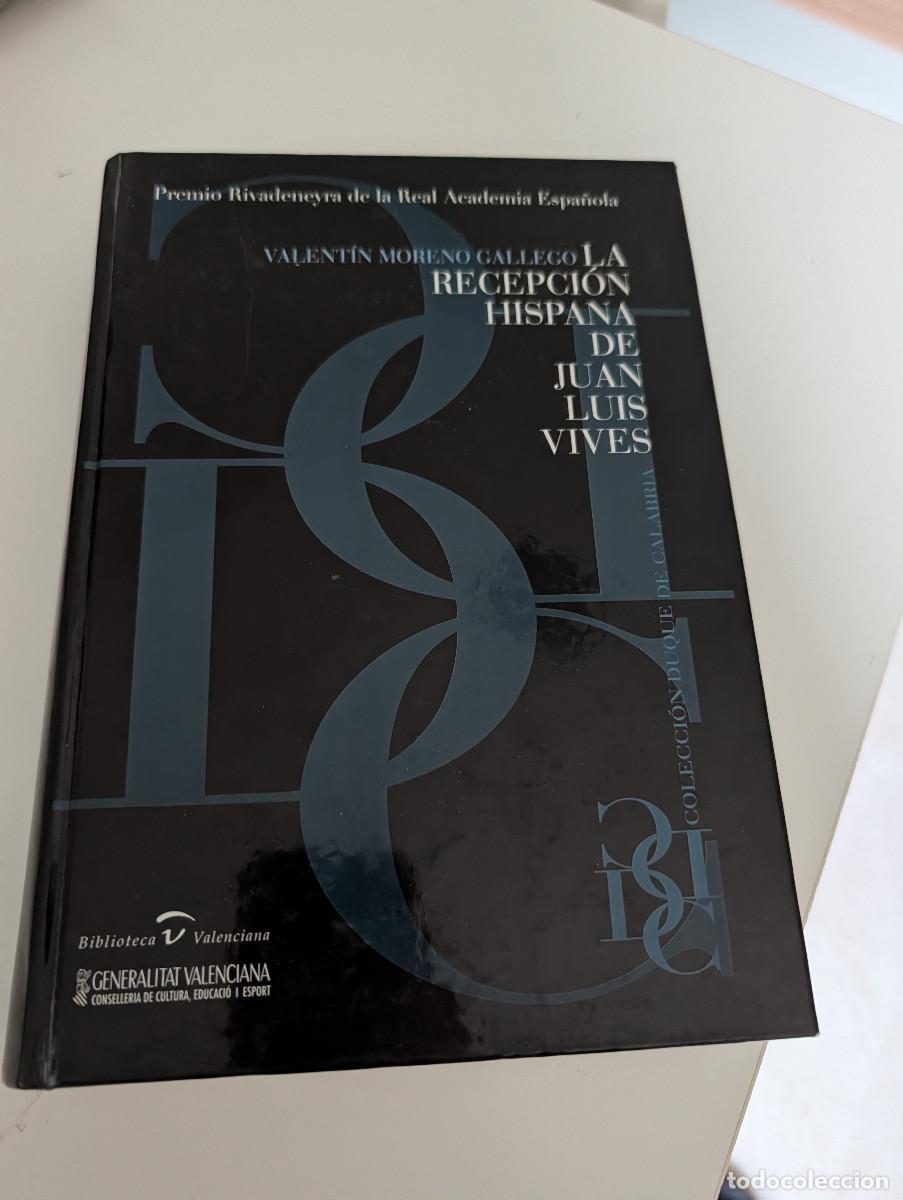 Libros de segunda mano: LA RECEPCI&Oacute;N HISPANA DE JUAN LUIS VIVES HISTORIA LIBRO