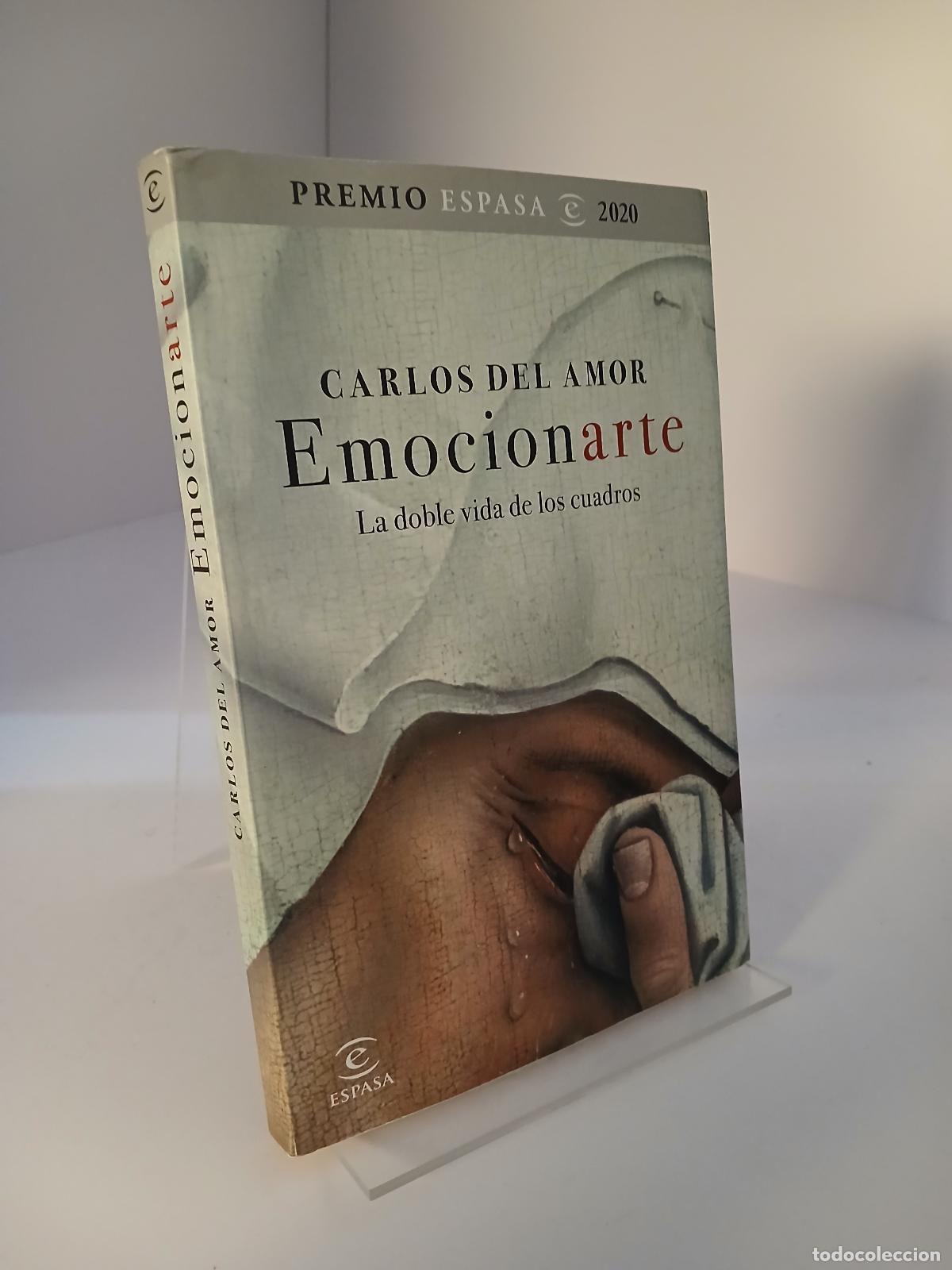 Libros de segunda mano: Emocionarte la doble vida de los cuadros - Carlos del Amor