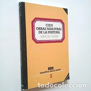 Libros de segunda mano: Cien Obras Maestras de la Pintura - Marcial Olivar - Biblioteca B&aacute;sica, N&ordm; 2