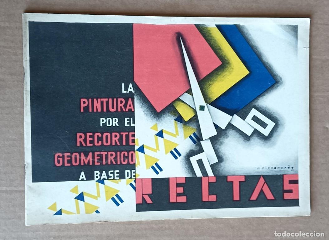 Libros de segunda mano: LA PINTURA POR EL CORTE GEOM&Eacute;TRICO A BASE DE RECTAS - Ed. Juan Ortiz
