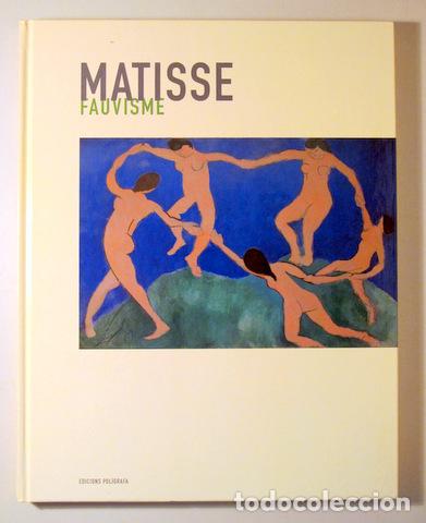 Gebrauchte B&uuml;cher: MATISSE - MATISSE. FAUVISME - Barcelona 2006 - Molt il&middot;lustrat