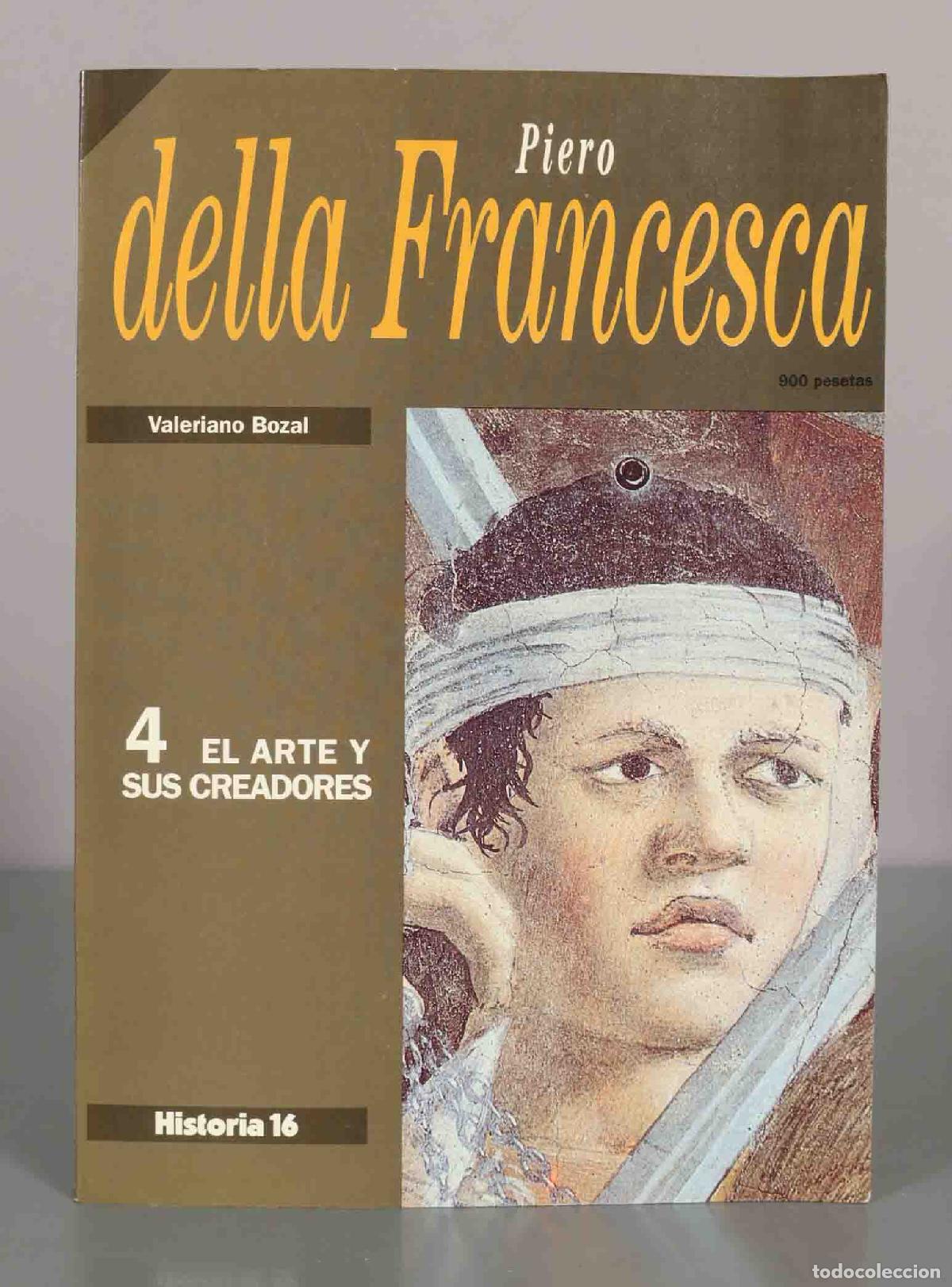 Libros de segunda mano: PIERO della Francesca. Valeriano Bozal.