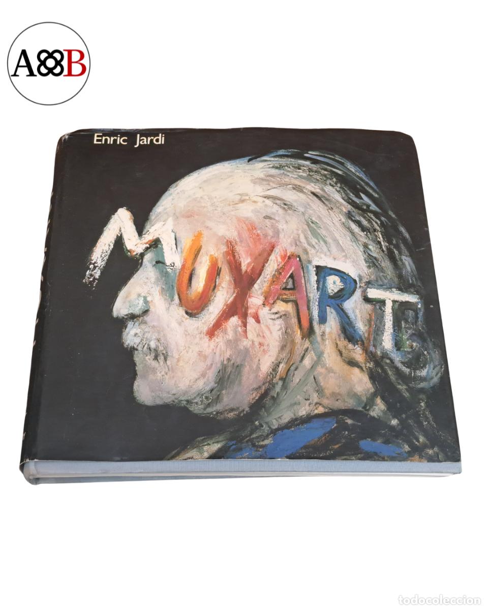 Libros de segunda mano: MUXART - Enric Jard&iacute; - Art Gallery 1990 - Monograf&iacute;a Pintura Catalana