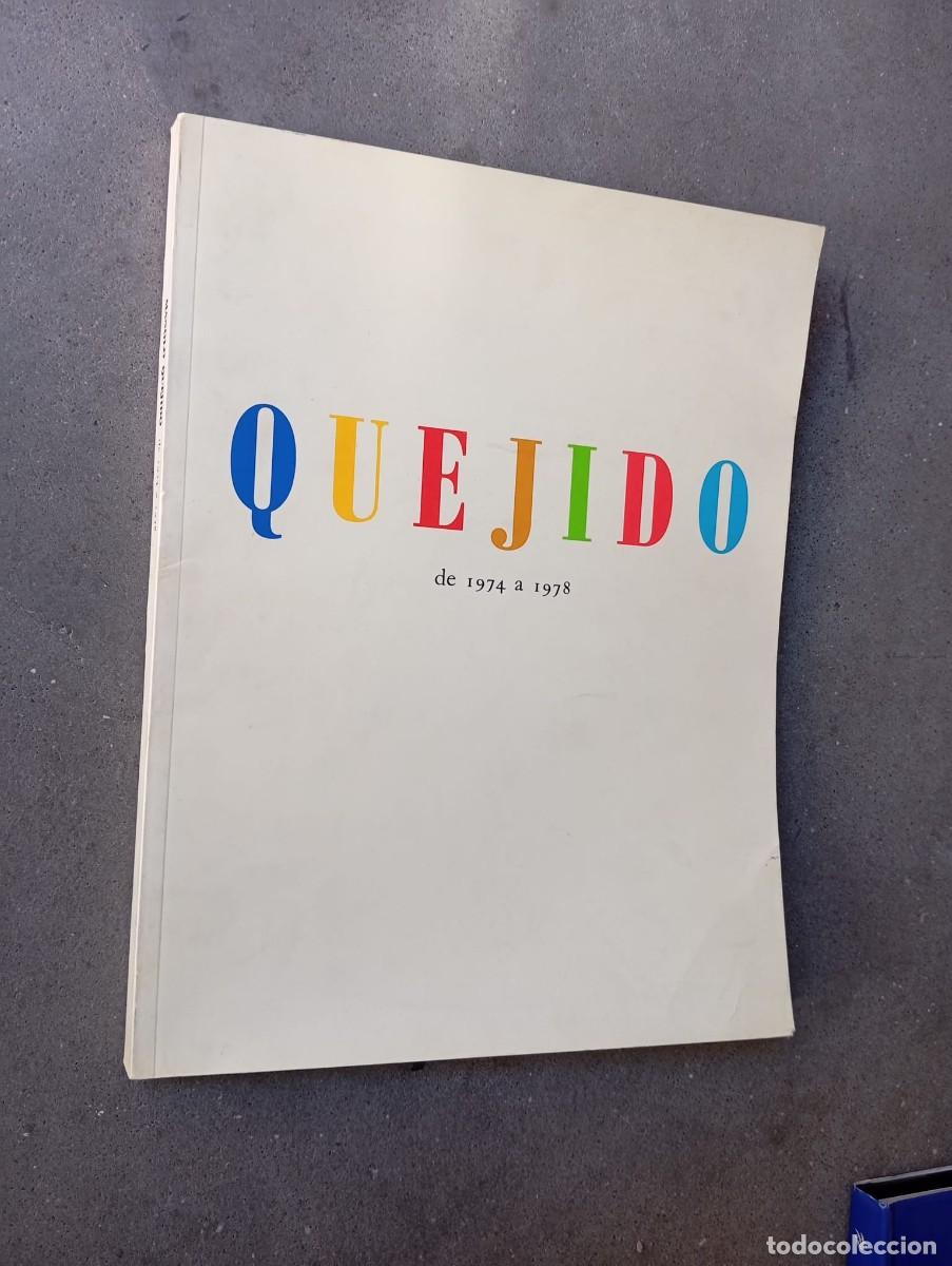 Libros de segunda mano: M.Quejido: de 1974 a 1978 / Fernando Carbonell / Ministerio de Cultura,1988