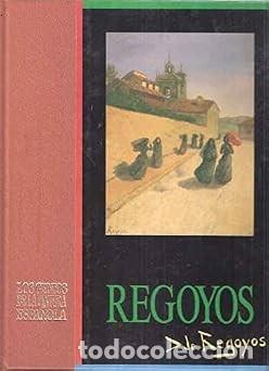Libros de segunda mano: Regoyos: Los Genios de la pintura Espa&ntilde;ola - Direc Clara Janes - Sarpe