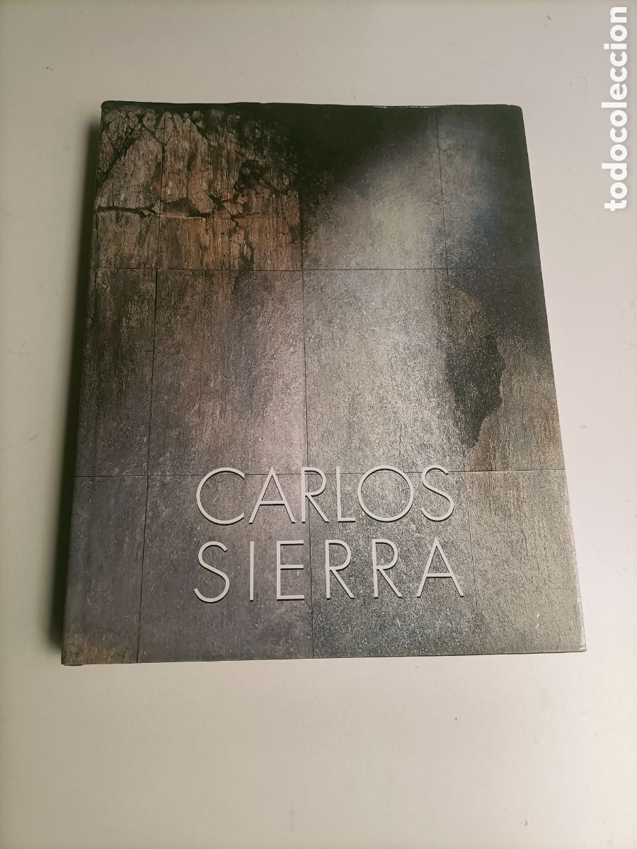 Libros de segunda mano: Carlos Sierra. La realidad iluminada. Oviedo 1997