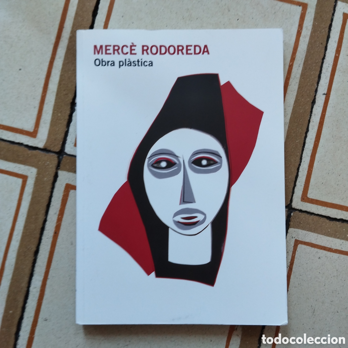 Libros de segunda mano: MERC&Egrave; RODOREDA OBRA PL&Agrave;STICA FUNDACI&Oacute; MERC&Egrave; RODOREDA IEC 2016