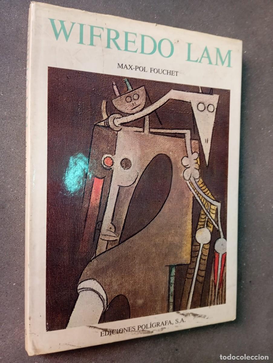 Libros de segunda mano: Wifredo Lam / Max-Pol Fouchet / Ediciones Pol&iacute;grafa, S.A., 1976