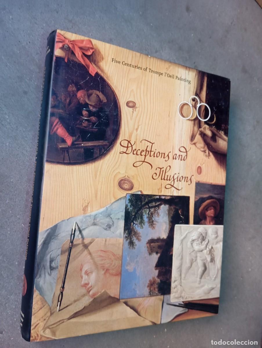 Libros de segunda mano: Deceptions and Illusions: Five Centuries of Trompe l'Oeil Painting / Sybille Ebert-Schifferer-2002