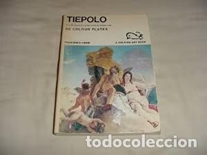 Libros de segunda mano: Tiepolo - Francesco Cessi - Ediciones Toray - Los Diamantes del Arte, 42