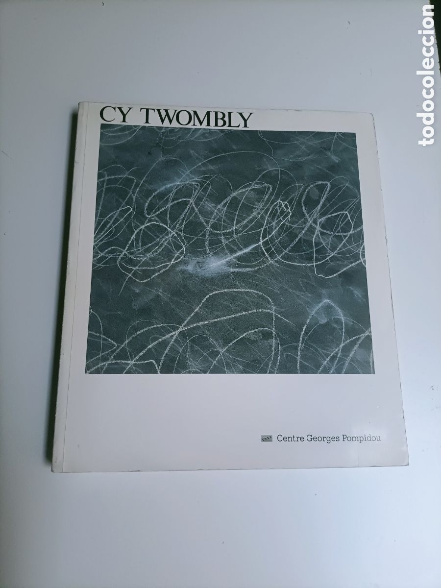 Libros de segunda mano: Cy Twombly Peintures oeuvres sur Papier sculptures. Centre Georges Pompidou