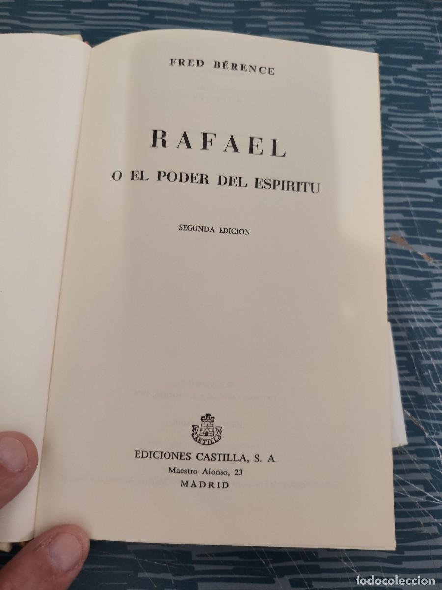 Libros de segunda mano: RAFAEL O EL PODER DEL ESP&Iacute;RITU,FRED BERENCE, EDICIONES CASTILLA,1976,267 P&Aacute;G. - Foto 2