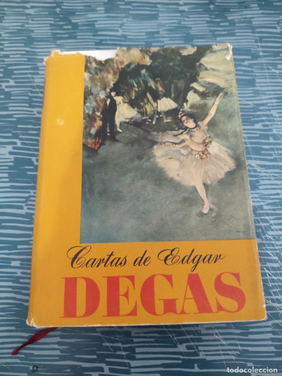 Libros de segunda mano: CARTAS DE EDGAR DEGAS,EMMA BARRANDEGUY,EL ATENEO EDITORIAL,253 PAGINAS.
