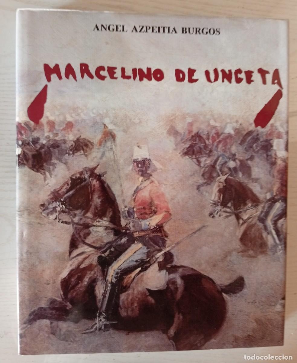 Libros de segunda mano: &Aacute;ngel AZPEITIA BURGOS : Marcelino de Unceta y L&oacute;pez. (Ibercaja, 1989)