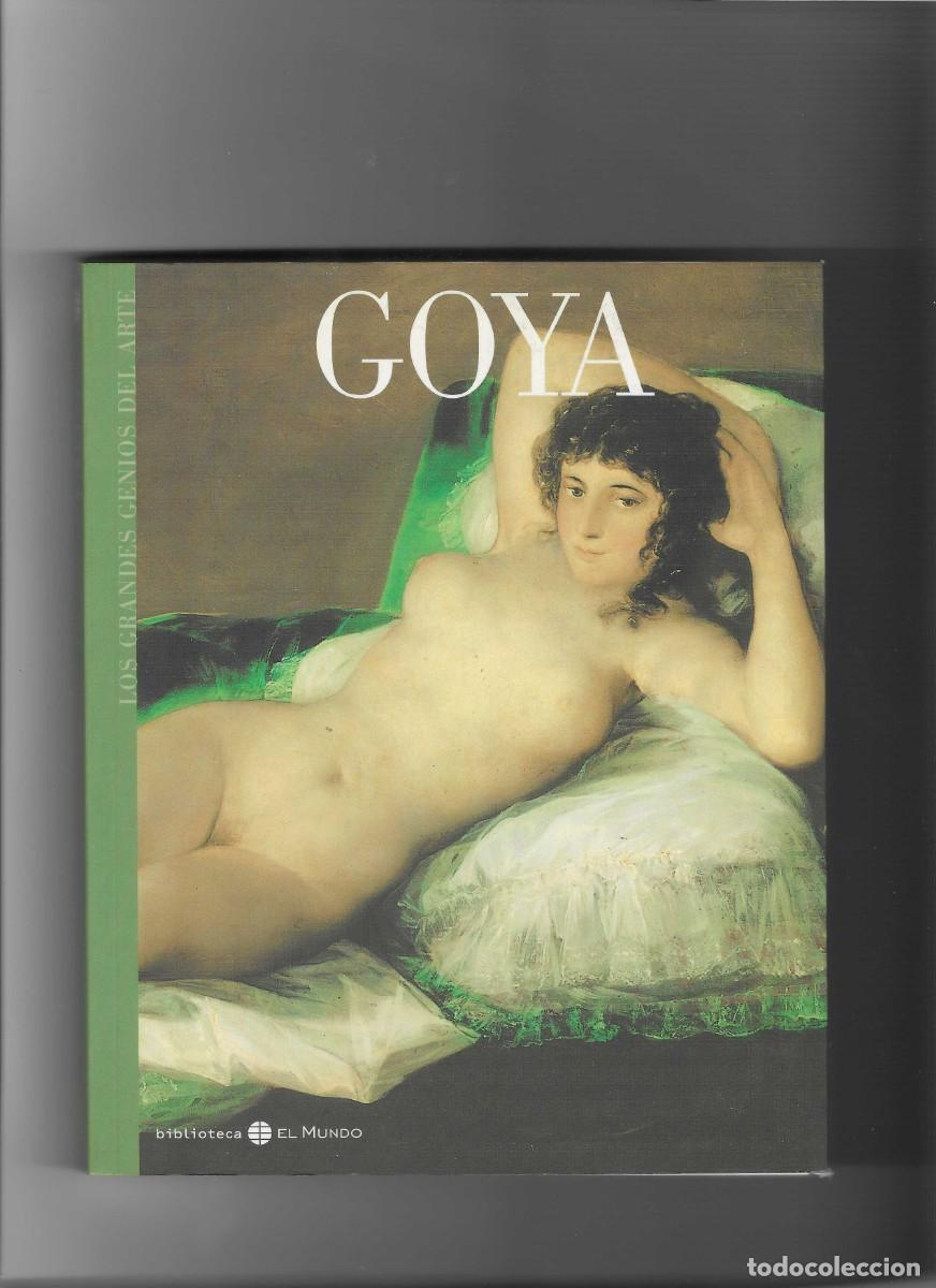 Libros de segunda mano: LOS GRANDES GENIOS DE LA PINTURA: GOYA
