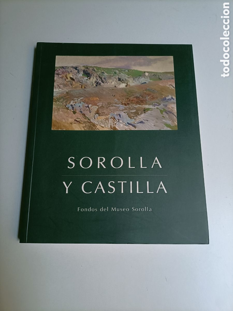 Libros de segunda mano: Sorolla y Castilla. Fondos del Museo Sorolla