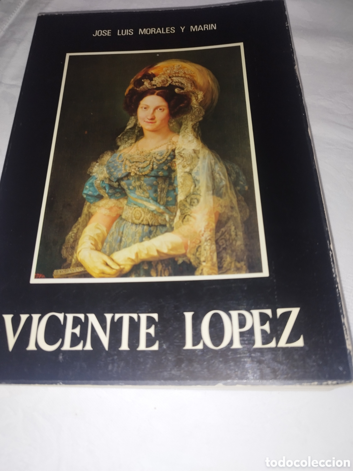 Libros de segunda mano: MORALES Y MARIN: VICENTE LOPEZ. ED. GUARA,1980 1&ordf;ED, DEDICATORIA Y FIRMA DEL AUTOR. ILUSTRADO