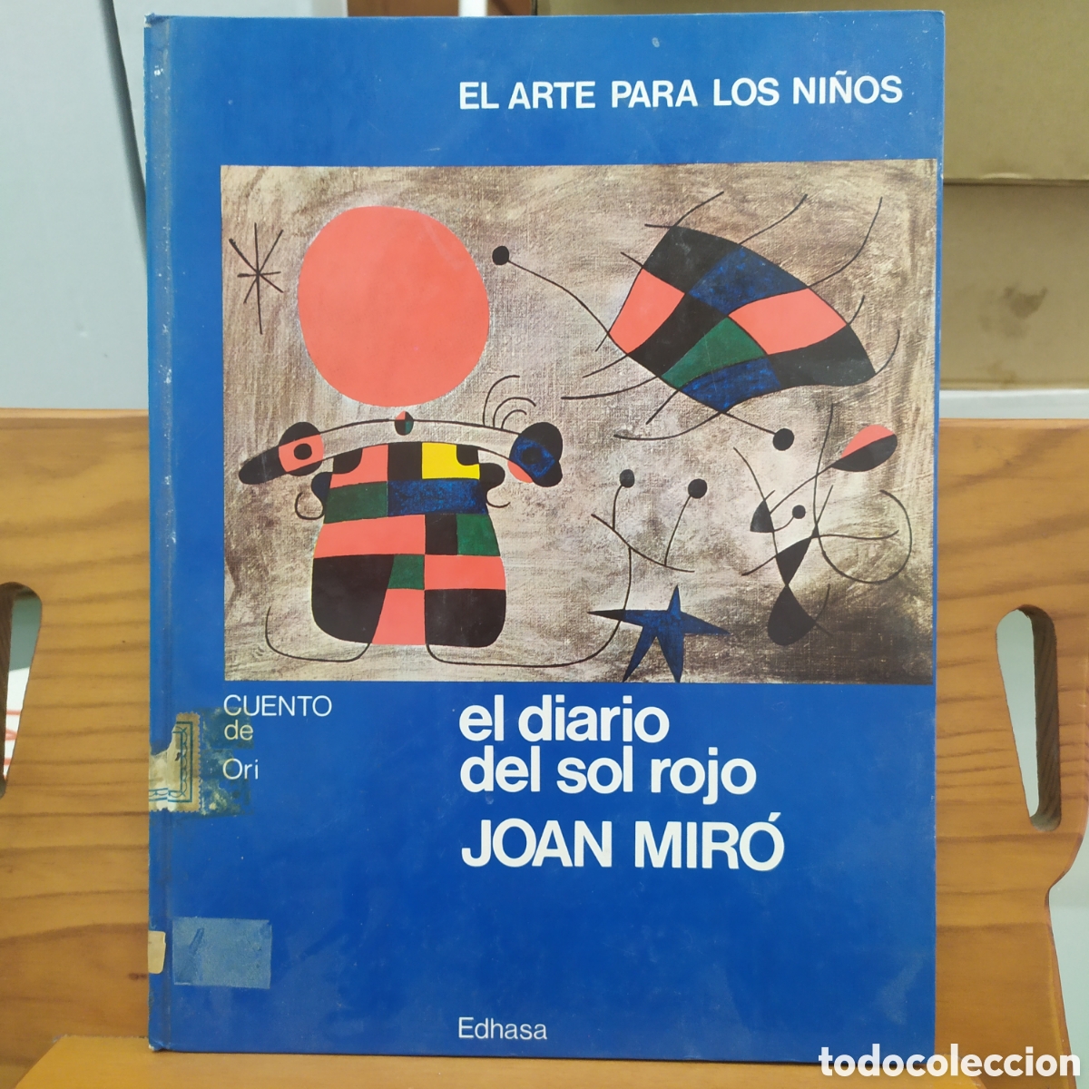 Libros de segunda mano: El diario del Sol Rojo, Joan Mir&oacute; - Edhasa El arte para los ni&ntilde;os