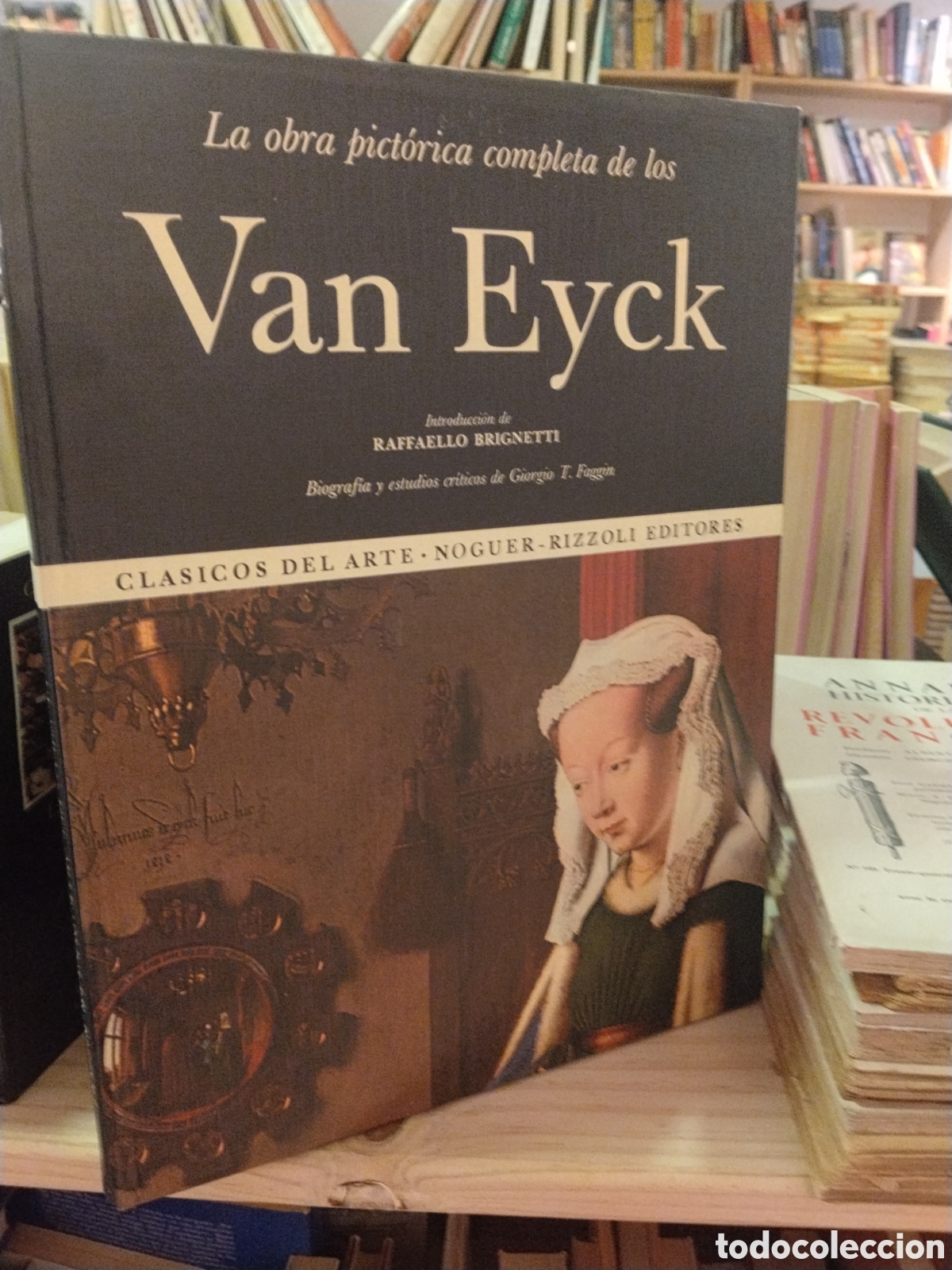 Gebrauchte B&uuml;cher: Rafaello Brignetti. La obra pict&oacute;rica completa de los Van Eyck.