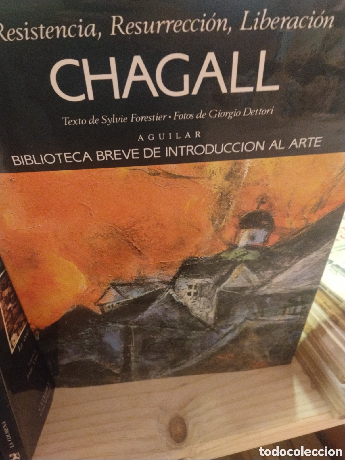Livros em segunda m&atilde;o: Sylvie Forestier. Resistencia, resurrecci&oacute;n, liberaci&oacute;n Chagall
