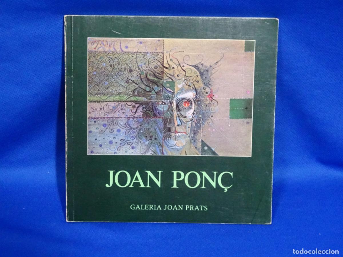 Libros de segunda mano: JOAN PON&Ccedil; GALER&Iacute;A JOAN PRATS. 56 PAG.