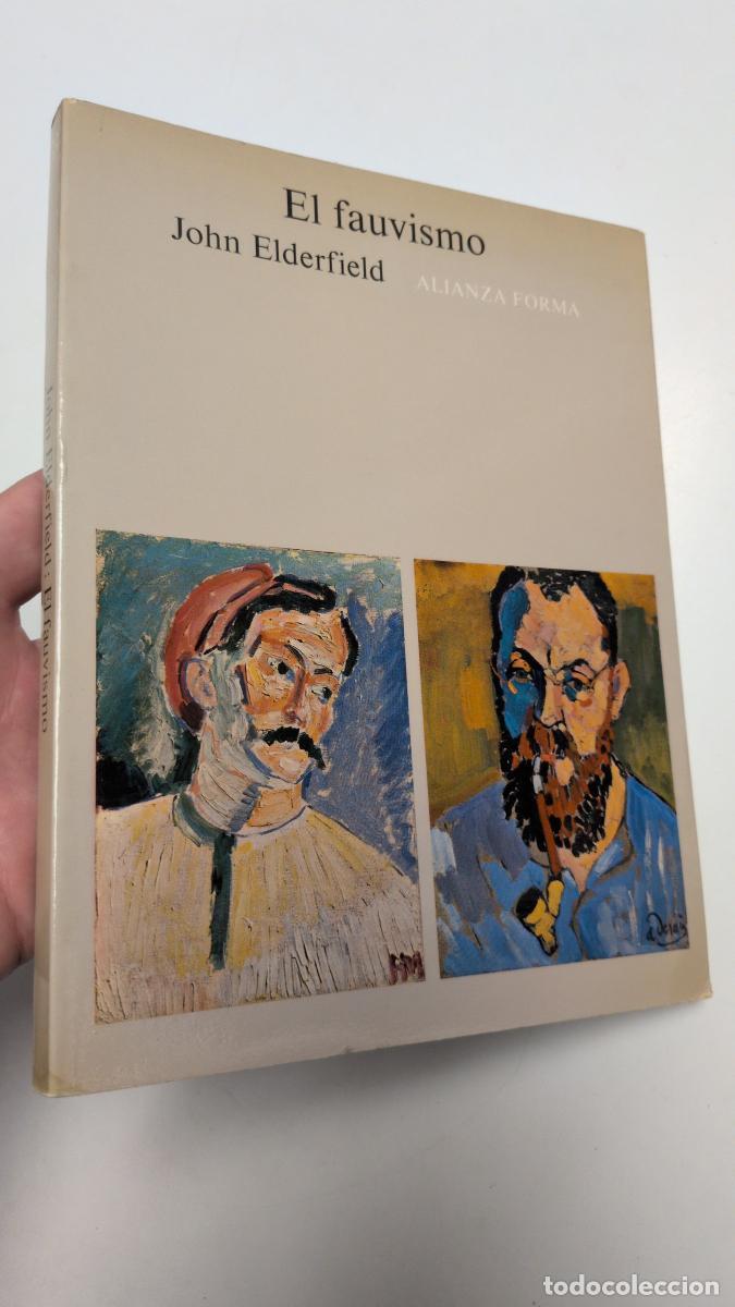 Libros de segunda mano: El fauvismo - John Elderfield