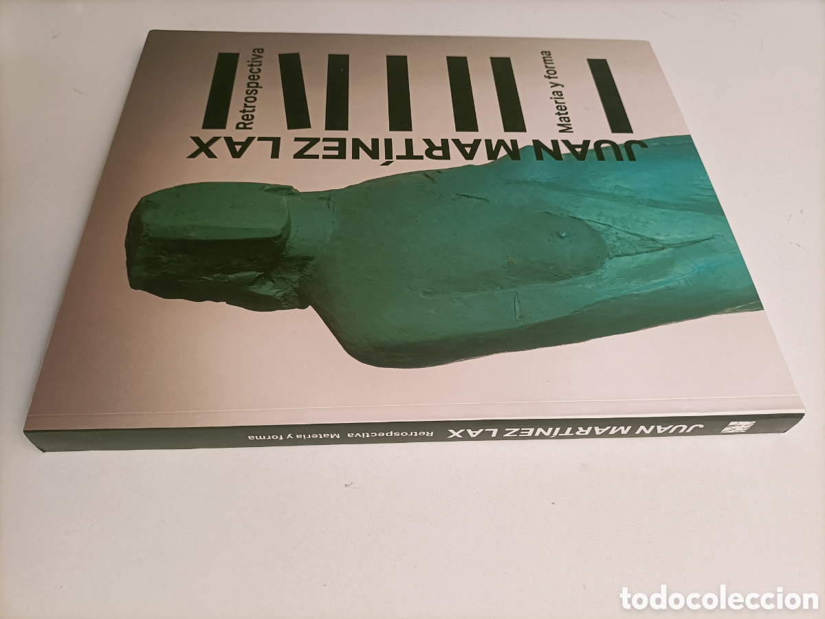 Libros de segunda mano: Juan Mart&iacute;nez Lax. Retrospectiva. Materia y forma. Museo de Murcia. Pintura escultura