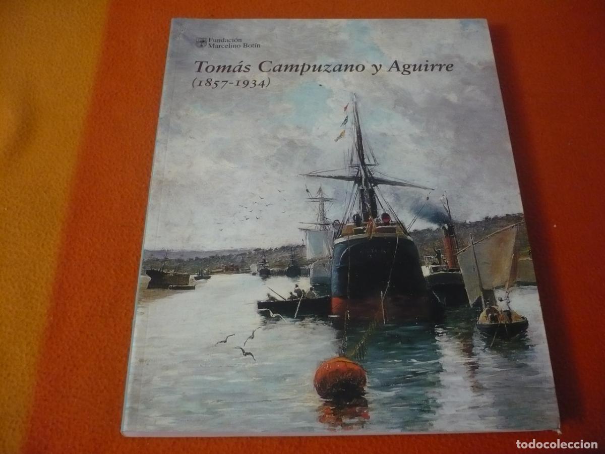 Livros em segunda m&atilde;o: TOMAS CAMPUZANO Y AGUIRRE 1857-1934 ARTE PINTURA PAISAJE CATALOGO DIBUJOS EXPOSICION