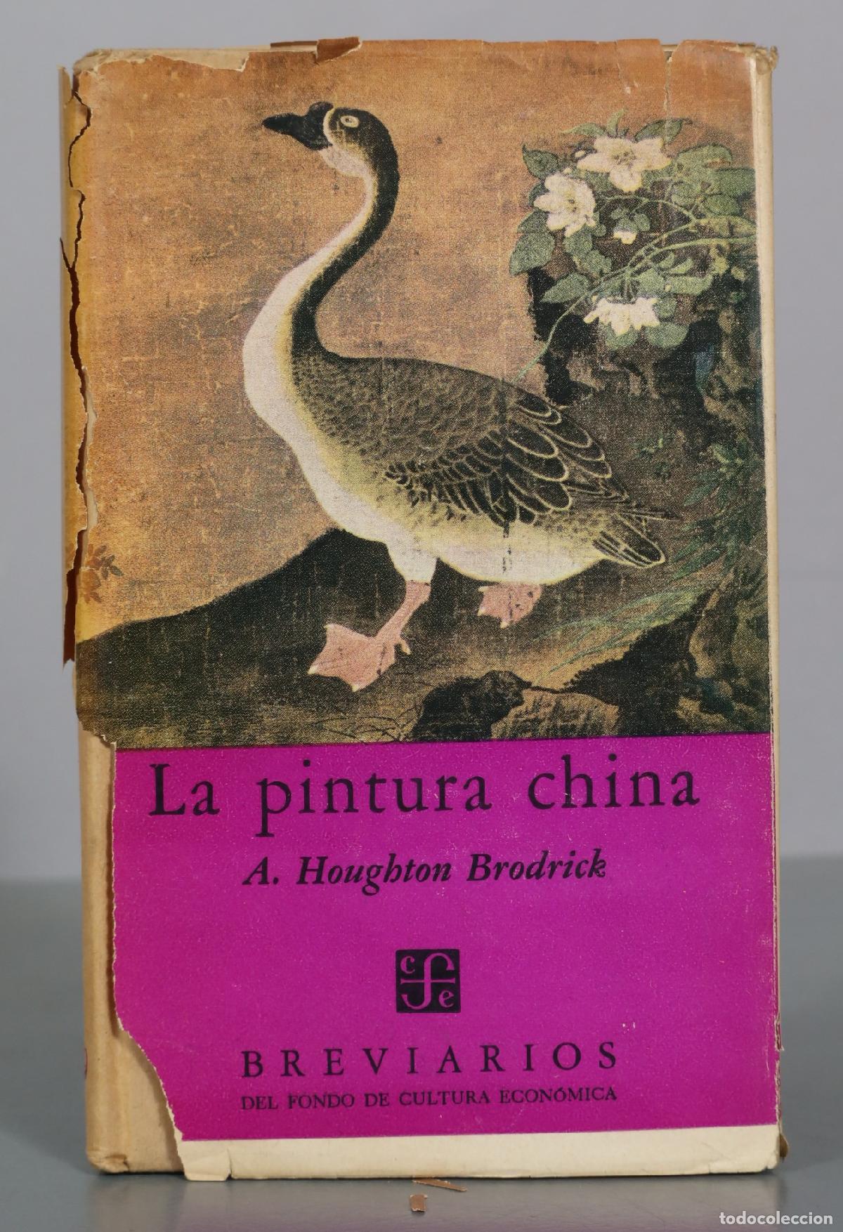 Libros de segunda mano: La pintura china - A. Houghton Brodrick - Fondo de Cultura Econ&oacute;mica