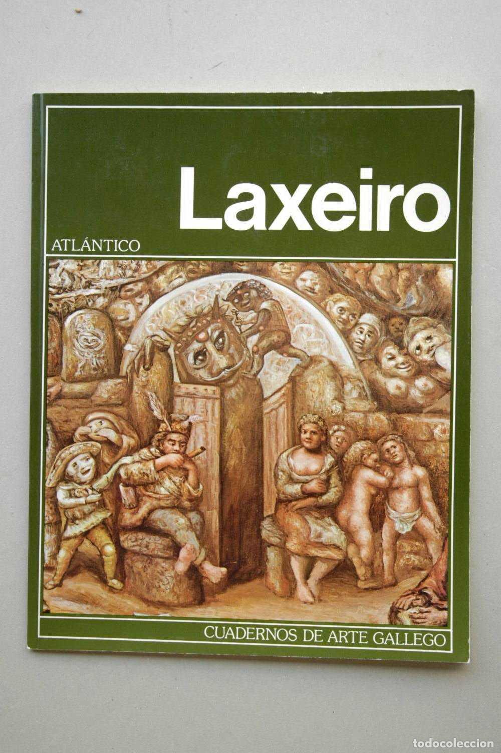 Libros de segunda mano: Laxeiro - Manuel Miragaia Doldan - Atl&aacute;ntico - Cuadernos de Arte Gallego