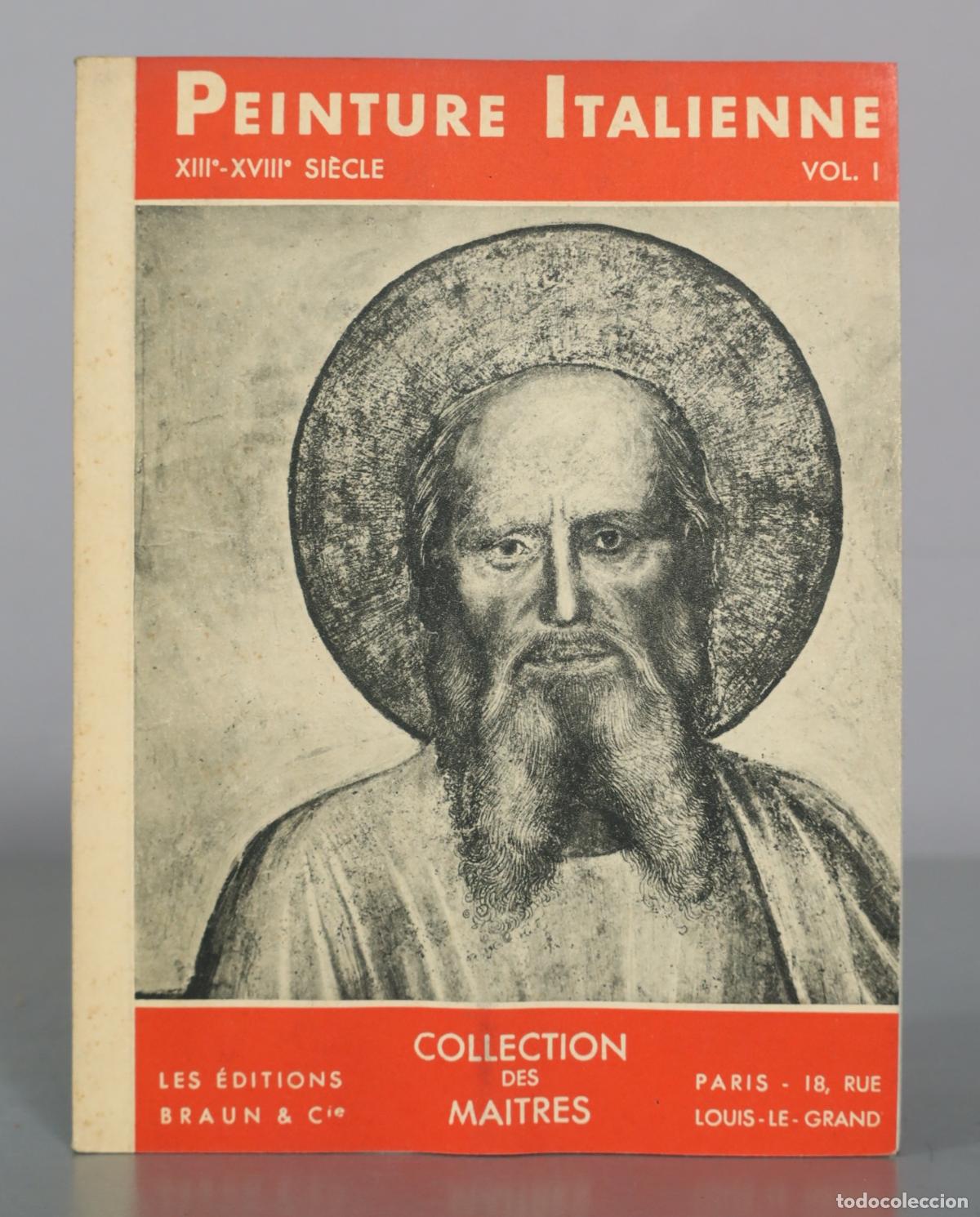 Gebrauchte B&uuml;cher: La Peinture Italienne XIII-XVIII Si&egrave;cle; Vol. I