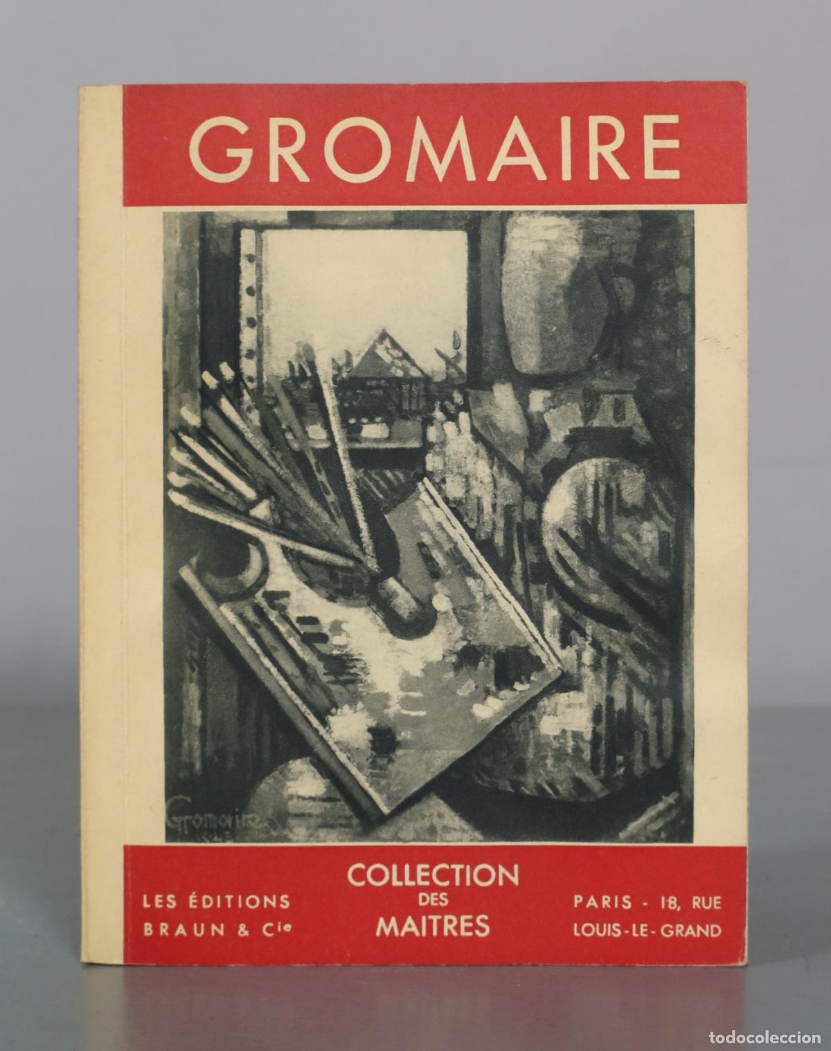 Libros de segunda mano: Gromaire - Marcel Gromaire - Les &Eacute;ditions Braun & Cie