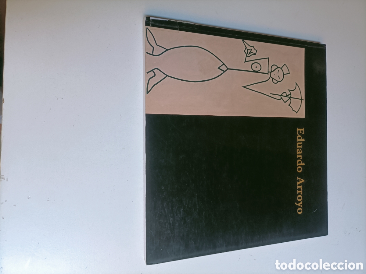 Libros de segunda mano: Eduardo Arroyo. Cat&aacute;logo exposici&oacute;n. Arte espa&ntilde;ol para el exterior 2002