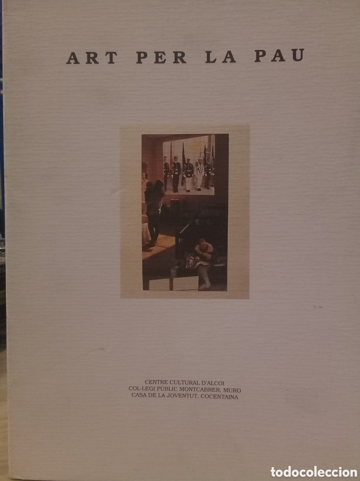 Libri di seconda mano: Art per la pau (Centre cultural d'alcoi)