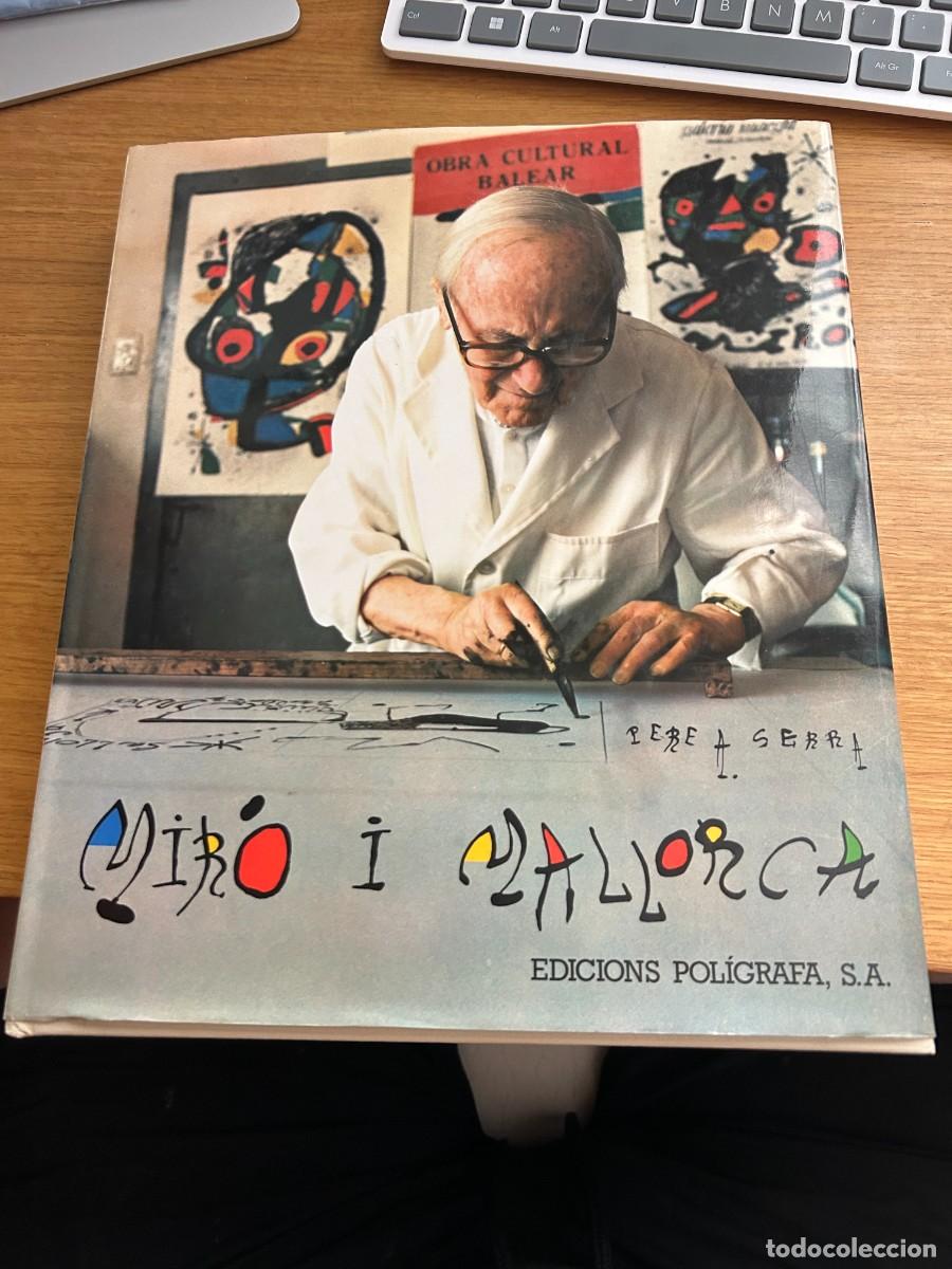 Gebrauchte B&uuml;cher: Miro i Mallorca (amb unes paraules de Camilo Jose Cela) Pere A. Serra . Edicions Poligrafa. 1989