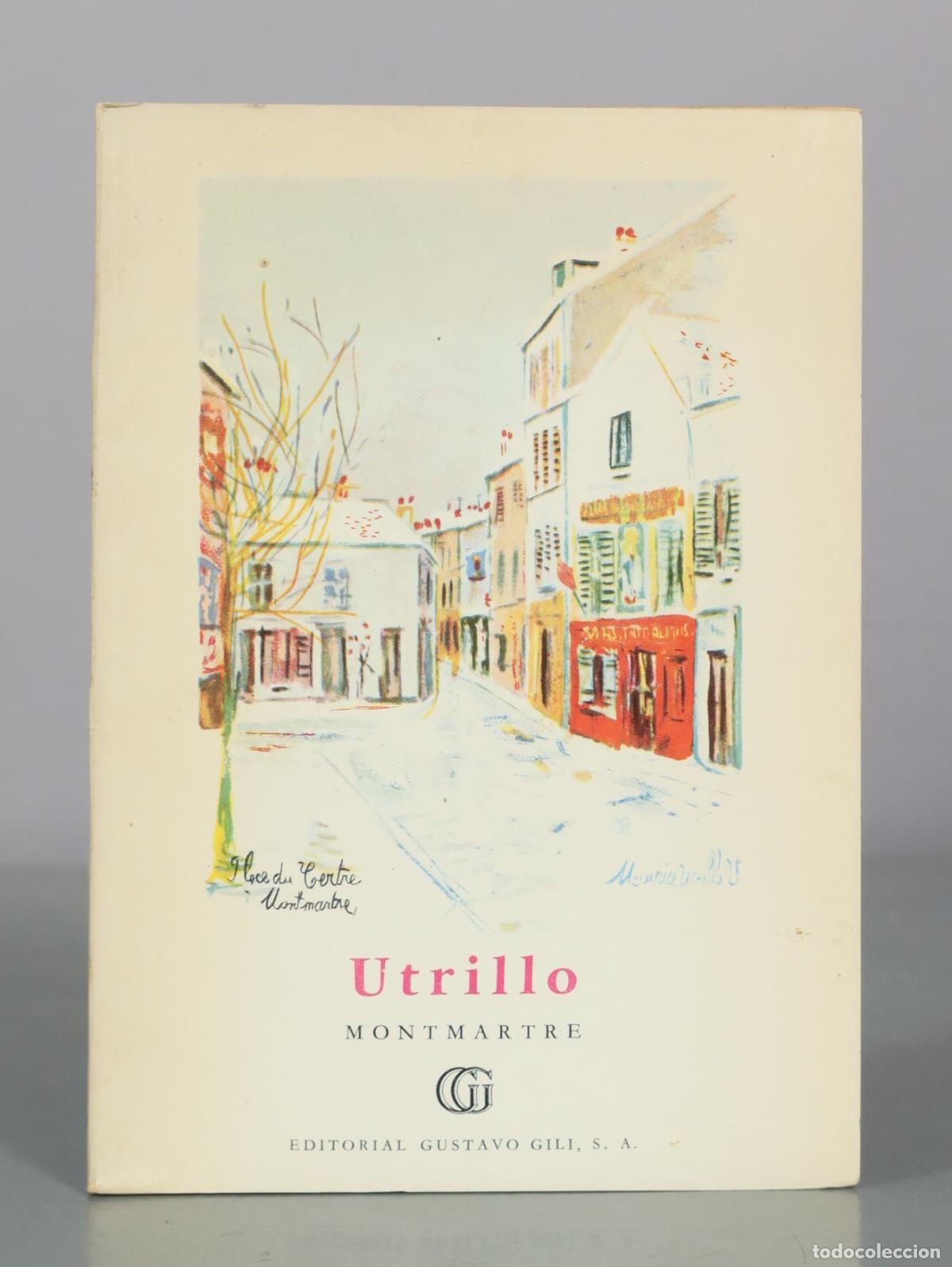 Libros de segunda mano: Montmartre - Maurice Utrillo - Editorial Gustavo Gili