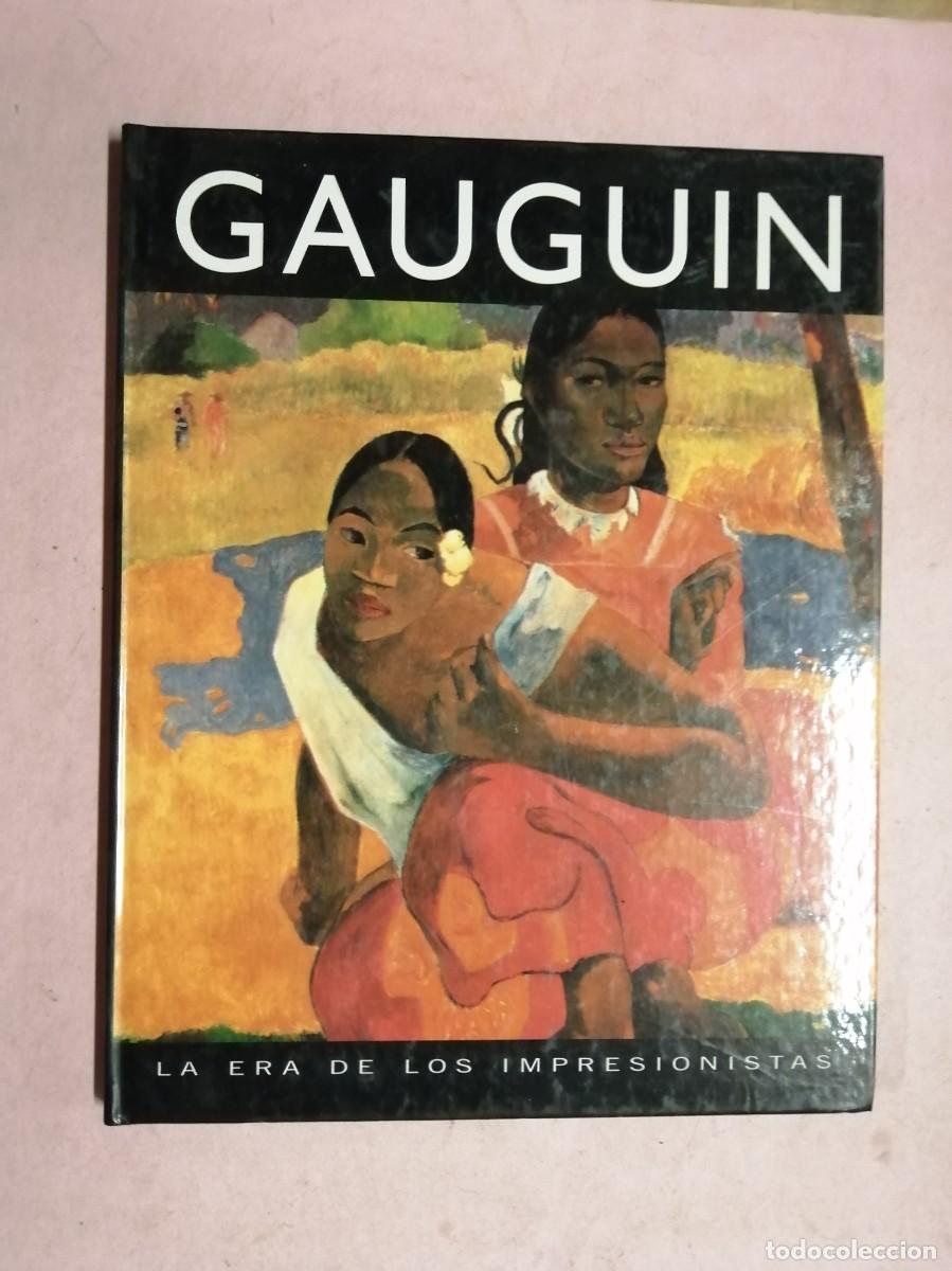 Libros de segunda mano: LA ERA DE LOS IMPRESIONISTAS. GAUGUIN