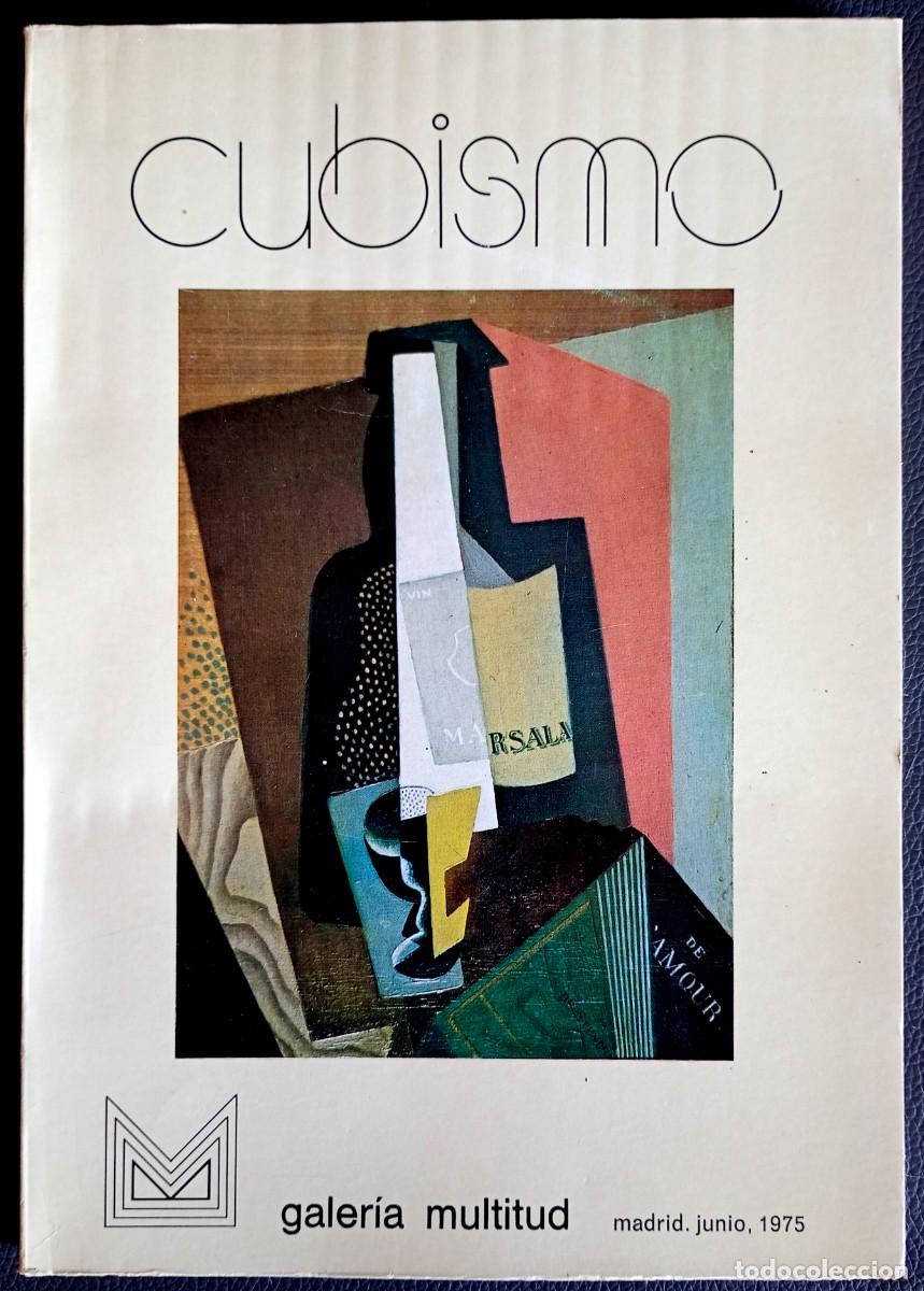 Libros de segunda mano: Cubismo . Galer&iacute;a Multitud . Madrid, 1975